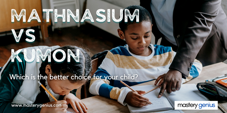 Difference Between Kumon And Mathnasium Mastery Genius Blog